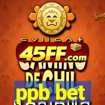ppb bet